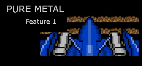 Pure Metal: Feature 1 cover art