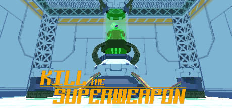 Kill the Superweapon cover art