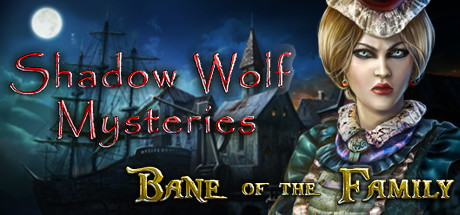 Shadow Wolf Mysteries: Bane of the Family Collector's Edition cover art