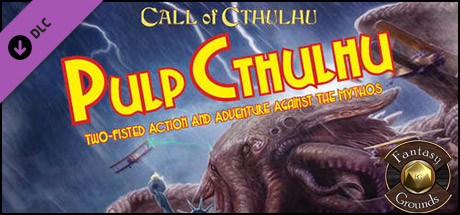 Fantasy Grounds - Pulp Cthulhu (CoC7E)