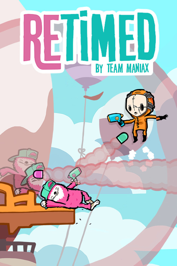 Retimed for steam Retimed for steam
