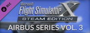 FSX Steam Edition: Airbus Series Vol. 3 Add-On