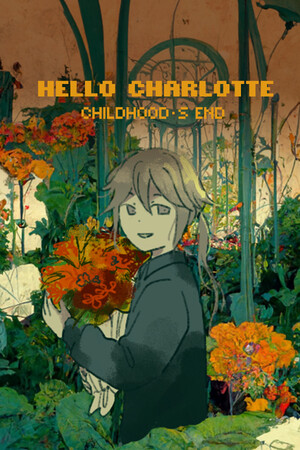 Hello Charlotte EP3: Childhood's End poster image on Steam Backlog