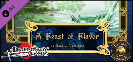 Fantasy Grounds - Legendary Beginnings: A Feast of Flavor (5E) cover art
