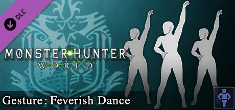 Monster Hunter: World - Gesture: Feverish Dance cover art