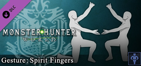 Monster Hunter: World - Gesture: Spirit Fingers cover art