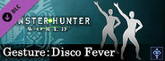 Monster Hunter: World - Gesture: Disco Fever