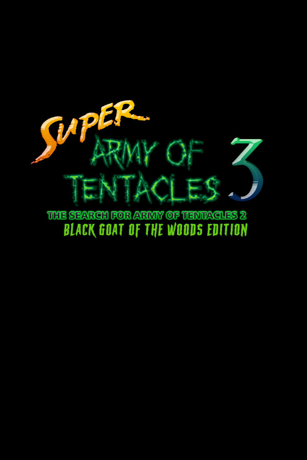 Super Army of Tentacles 3: The Search for Army of Tentacles 2: Black GOAT of the Woods Edition for steam Super Army of Tentacles 3: The Search for Army of Tentacles 2: Black GOAT of the Woods Edition for steam