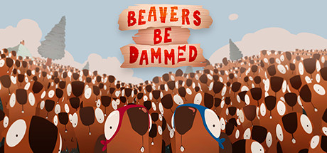 Beavers Be Dammed cover art