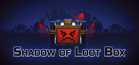 Shadow of Loot Box cover art