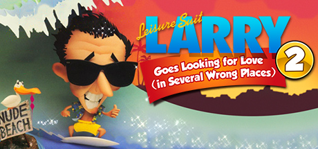 Leisure Suit Larry 2 Looking For Love (In Several Wrong Places)