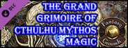 Fantasy Grounds - The Grand Grimoire of Cthulhu Mythos Magic (CoC7E)