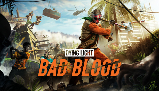 Dying Light Bad Blood On Steam - rpg zombie game read description roblox