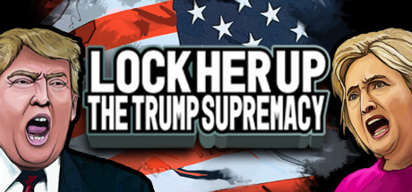 Lock Her Up: The Trump Supremacy cover art
