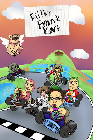 Filthy Frank Kart