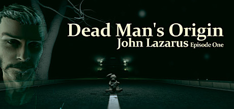 John Lazarus – Episode 1: Dead Man’s Origin