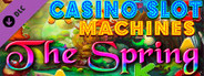 Casino Slot Machines - The Spring