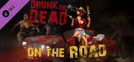Drunk or Dead - On the Road cover art