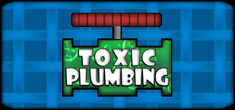 TOXIC PLUMBING cover art