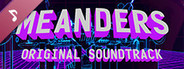MEANDERS - Original Soundtrack