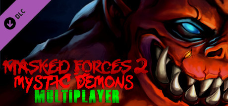 Masked Forces 2: Mystic Demons - Multiplayer cover art