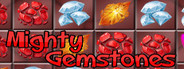 Mighty Gemstones