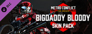 Metro Conflict: The Origin - Bigdaddy BloodyDaddy Skin Pack