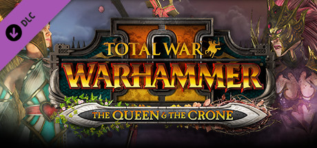Total War Warhammer Ii The Queen The Crone On Steam