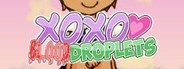 XOXO Blood Droplets