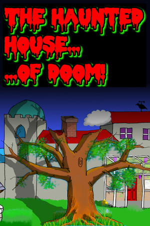 The Haunted House of Doom