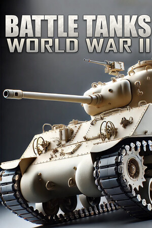 Battle Tanks: Legends of World War II