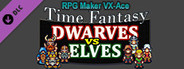 RPG Maker VX Ace - Time Fantasy Add-on: Dwarves Vs Elves