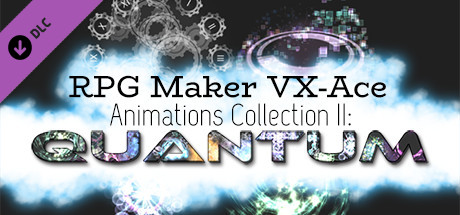RPG Maker VX Ace - Animations Collection II: Quantum