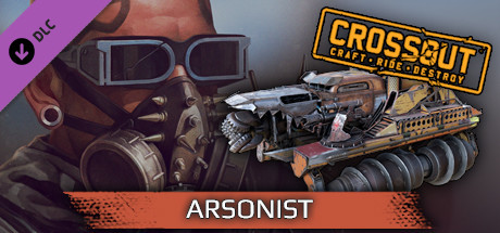 Crossout - Arsonist Pack cover art