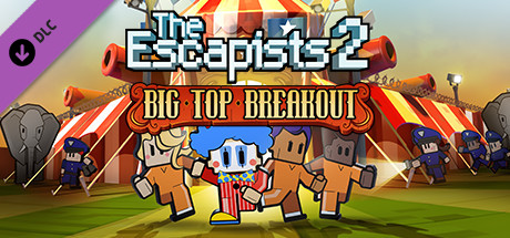 The Escapists 2 - Big Top Breakout cover art