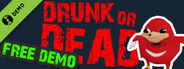 Drunk or Dead - Free Demo