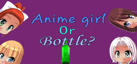 Anime girl Or Bottle? cover art