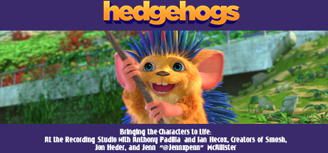 Hedgehogs: Bringing Characters to Life: The Cast in the Recording Studio cover art