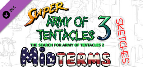 SUPER ARMY OF TENTACLES 3, Outfit Pack: Midterms 2018 (Sketches) cover art