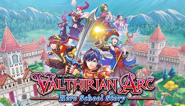 Valthirian Arc: Hero School Story on Steam