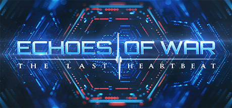 ECHOES OF WAR: The Last Heartbeat cover art