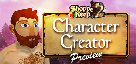 Shoppe Keep 2 Character Creator Preview cover art