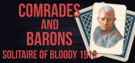 Comrades and Barons: Solitaire of Bloody 1919 cover art