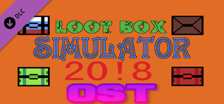 Loot Box Simulator 20!8 - OST