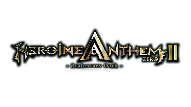Heroine Anthem Zero 2 : Scalescars Oath- Backlog.rip