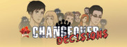 Changeover: Decisions