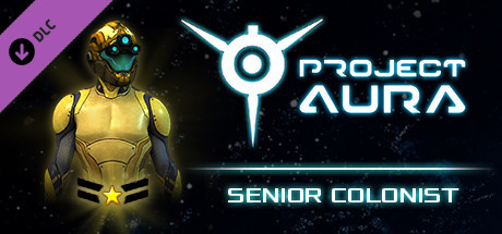 Project Aura - Senior Colonist