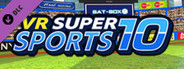 VR SUPER SPORTS - 10 Edition