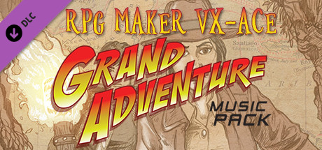 RPG Maker VX Ace - Grand Adventure Music Pack