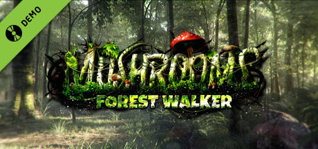 Mushrooms: Forest Walker Demo cover art